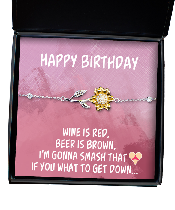 To My Girlfriend, Wife, Girlfriend, Wife Jewelry, Happy Birthday, Inappropriate Smash that Ass, Get Down, Sunflower Bracelet