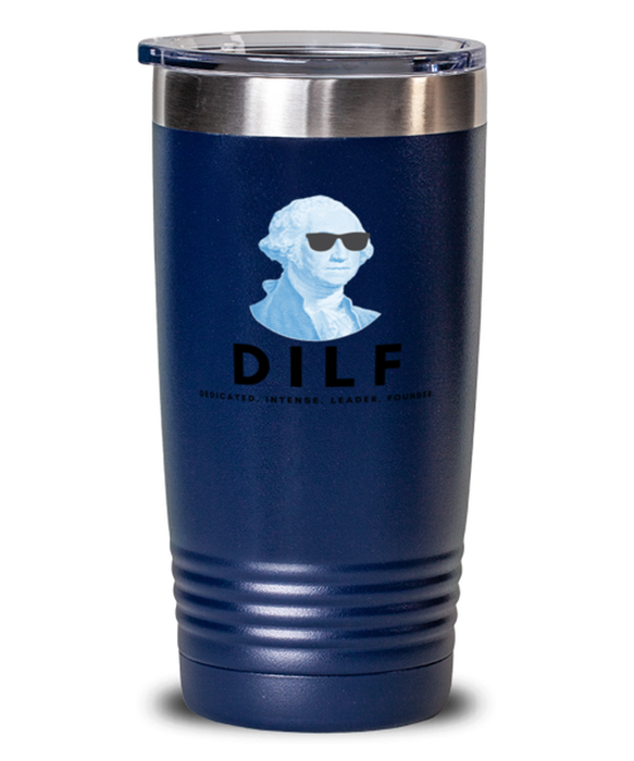 George Washington Tumbler, DILF, George Washington Funny, Inappropriate, Gag, Tumbler Blue, Gift for Republican, Libertarian