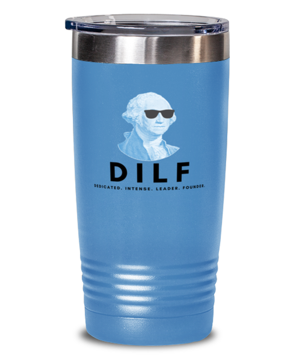 George Washington Tumbler, DILF, George Washington Funny, Inappropriate, Gag, Tumbler light blue, Gift for Republican, Libertarian