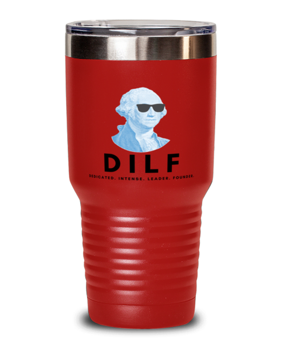 George Washington Tumbler, DILF, George Washington Funny, Inappropriate, Gag, Tumbler Red, Gift for Republican, Libertarian