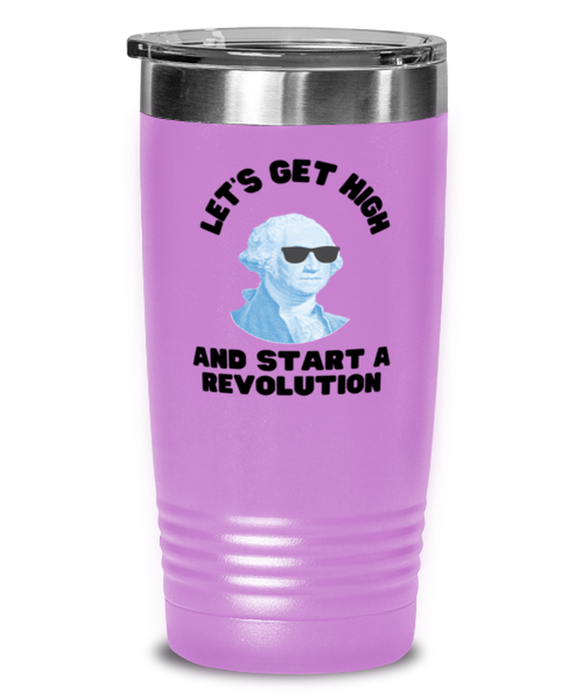 George Washington Tumbler, Get High Start Revolution, George Washington Funny, Inappropriate, Gag, Tumbler Light Purple, Gift for Republican, Libertarian