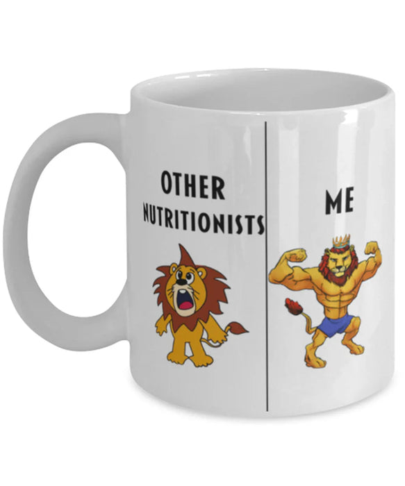 Funny Nutritionist Coffee Mug, Gift for Nutritionist, Lion Other Nutritionist Me, Gag Gift for Nutritionist, Unique Gift for Nutritionist, Cheap Nutritionist Gift, Father's Day, Christmas, Birthday