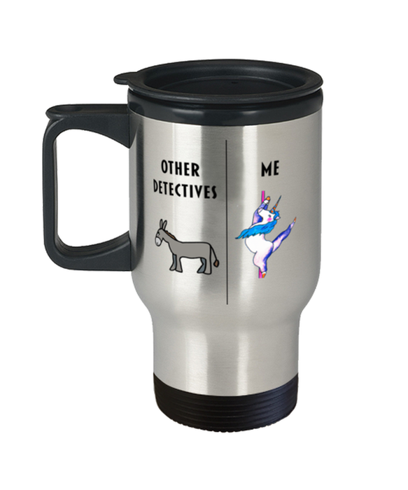 Funny Detectives Travel Coffee Mug, Gift for Detectives, Gag Gift for Detectives, Unique Gift for Detectives, Cheap Detectives Gift, Unicorn Donkey