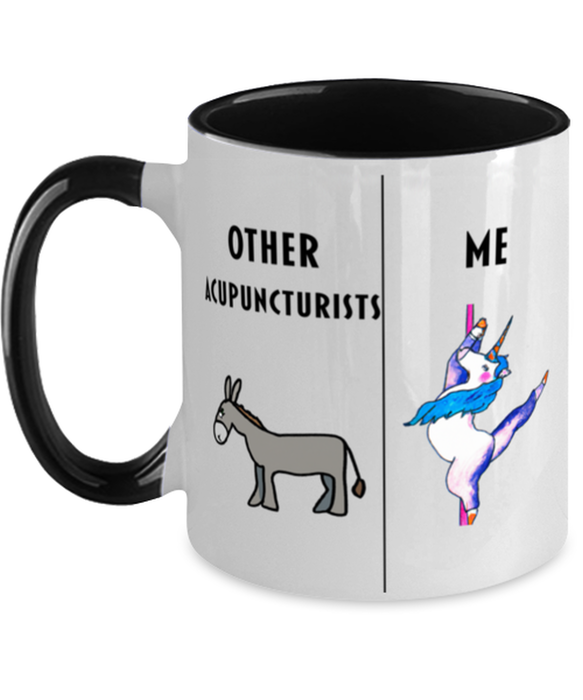 Funny Acupuncturist Coffee Mug, Gift for Acupuncturist, Gag Gift for Acupuncturist, Unique Gift for Acupuncturist, Cheap Acupuncturist Gift, Donkey Unicorn Two Tone Black Mug