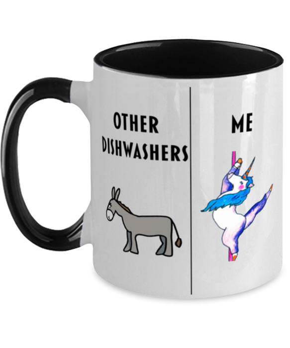 Funny Dishwasher Coffee Mug, Gift for Dishwasher, Gag Gift for Dishwasher, Unique Gift for Dishwasher, Cheap Dishwasher Gift, Donkey Unicorn Two Tone Black Mug