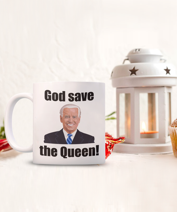 Funny Joe Biden Coffee Mug, God Save the Queen, Gift for Republican, Epic Joe Biden Gift, Republican Coffee Mug, 2024 Election, FJB, Lets Go Brandon