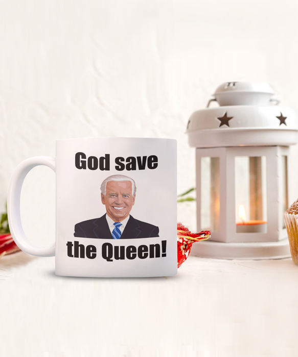 Funny Joe Biden Coffee Mug, God Save the Queen, Gift for Republican, Epic Joe Biden Gift, Republican Coffee Mug, 2024 Election, FJB, Lets Go Brandon