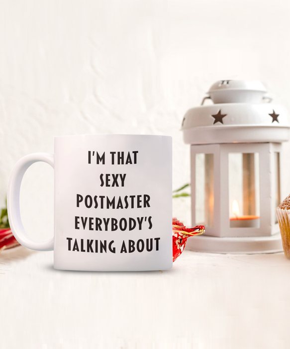 Postmaster Coffee Mug, Funny, Cheap, Inappropriate, Sexy, Gift For Postmaster, White Mug