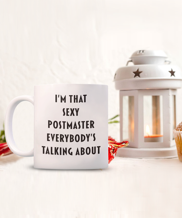 Postmaster Coffee Mug, Funny, Cheap, Inappropriate, Sexy, Gift For Postmaster, White Mug