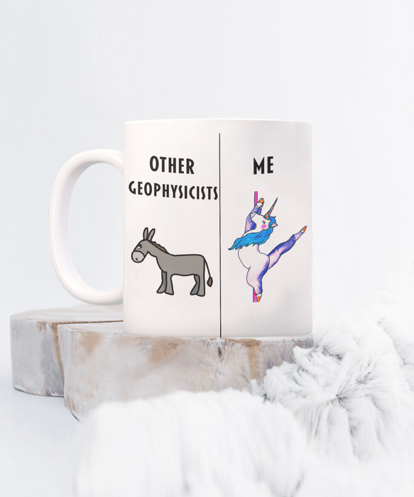 Funny Geophysicist Coffee Mug, Gift for Geophysicist, Gag Gift for Geophysicist, Unique Gift for Geophysicist, Cheap Geophysicist Gift, Donkey Unicorn Mug