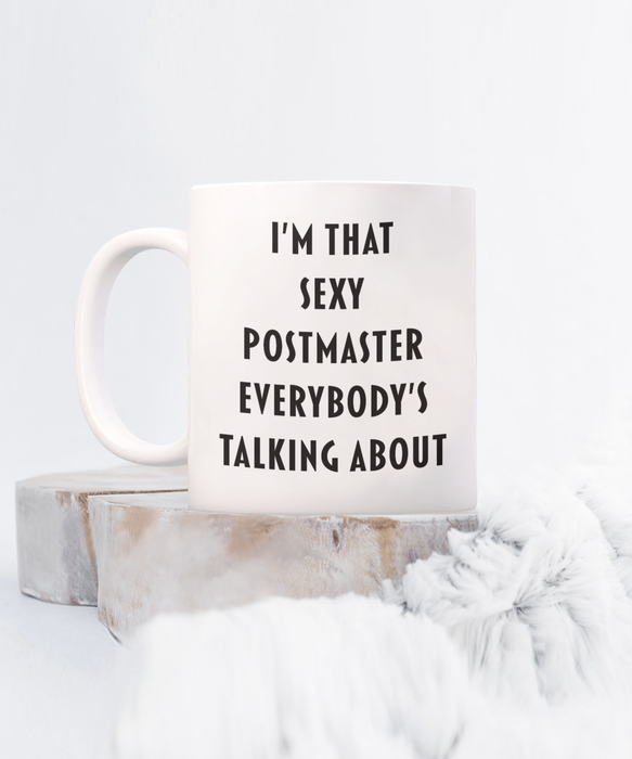 Postmaster Coffee Mug, Funny, Cheap, Inappropriate, Sexy, Gift For Postmaster, White Mug