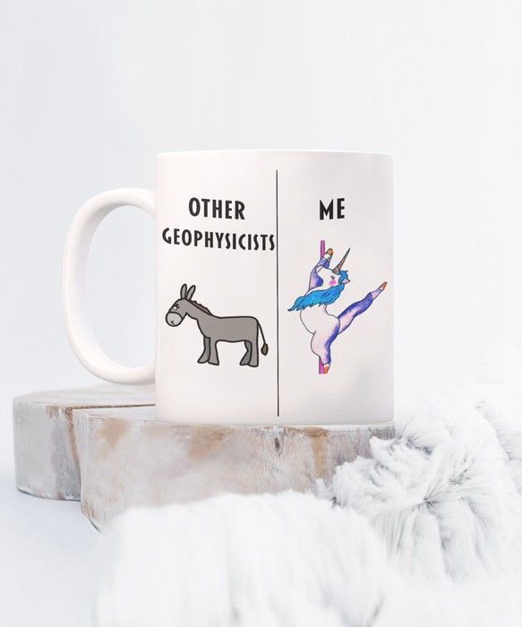 Funny Geophysicist Coffee Mug, Gift for Geophysicist, Gag Gift for Geophysicist, Unique Gift for Geophysicist, Cheap Geophysicist Gift, Donkey Unicorn Mug