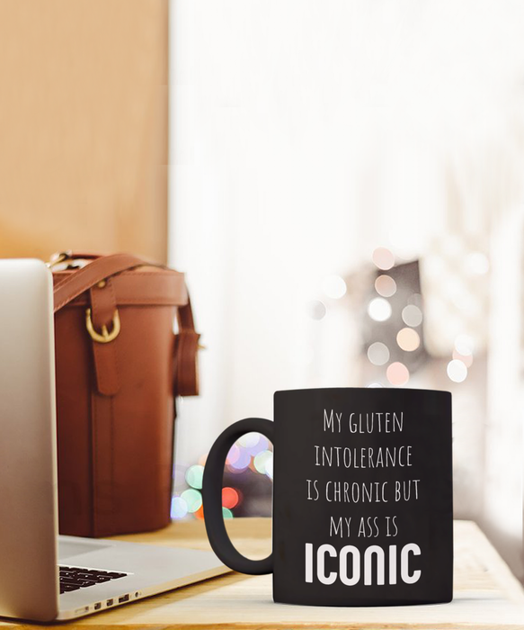 Celiac Disease Coffee Mug - My Gluten Intolerance is Chronic but My Ass is Iconic, Black