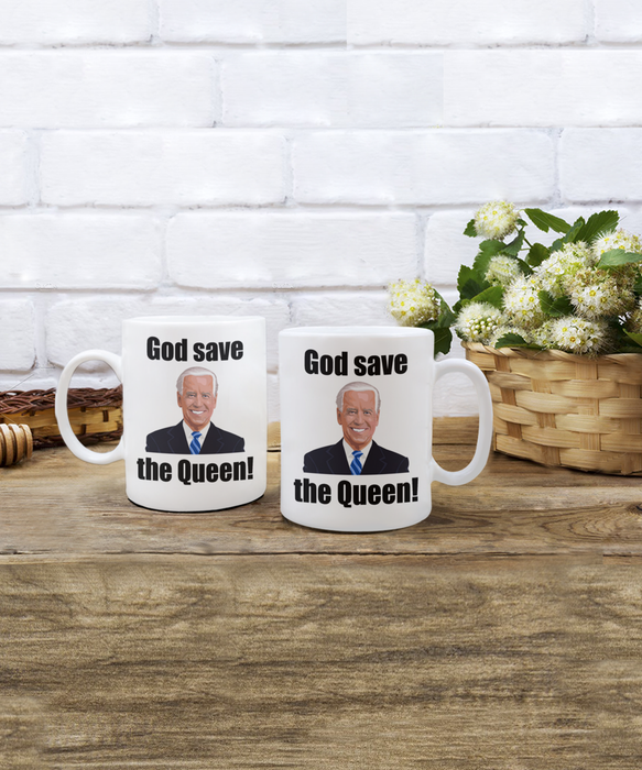 Funny Joe Biden Coffee Mug, God Save the Queen, Gift for Republican, Epic Joe Biden Gift, Republican Coffee Mug, 2024 Election, FJB, Lets Go Brandon