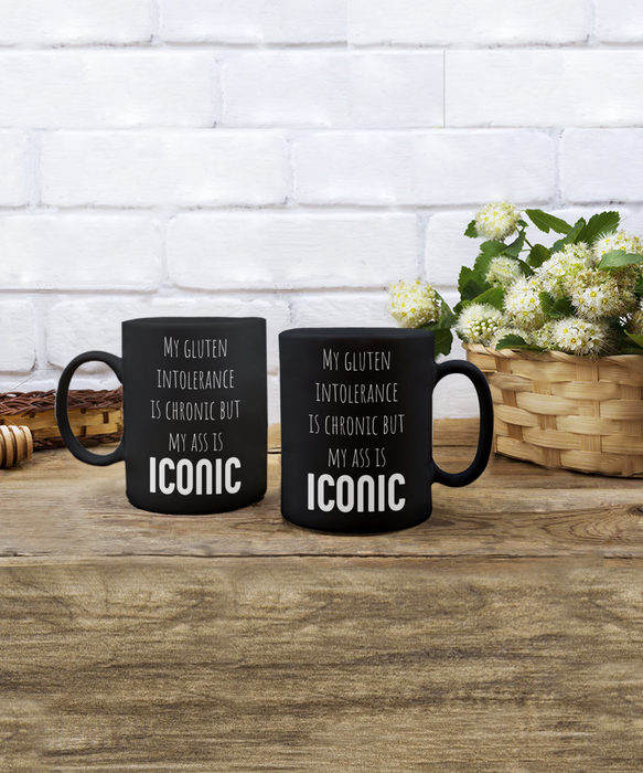 Celiac Disease Coffee Mug - My Gluten Intolerance is Chronic but My Ass is Iconic, Black